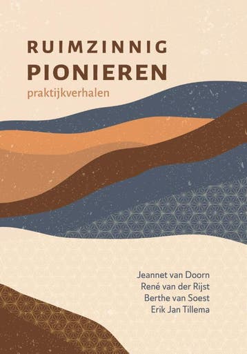 Ruimzinnig Pionieren | Nieuw, Ophalen of Verzenden, Nieuw, Jeannet Doorn; René Rijst; Berthe Soest; Erik Jan Tillema