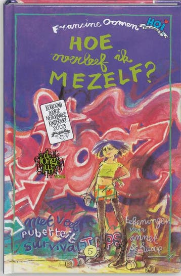 Hoe overleef ik mezelf? / Hoe overleef ik / 5 - Francine, Verzenden, Gelezen, Francine Oomen