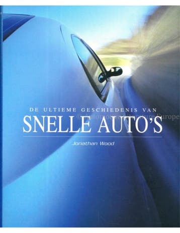 DE ULTIEME GESCHIEDENIS VAN SNELLE AUTOS, Boeken, Nieuw, Author