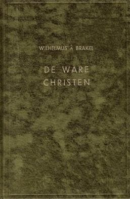 Brakel, Wilhelmus a-De ware Christen, Boeken, Verzenden, Gelezen