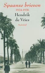 Spaanse brieven 1924-1936 9789029079228 H. de Vries, Boeken, Verzenden, Gelezen, H. de Vries