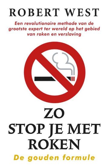 Zo stop je met roken - Robert West 9789024562602, Verzenden, Gelezen, Robert West