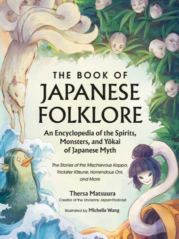 The Book Of Japanese Folklore: An Encyclopedia Of The Spirit, Boeken, Ophalen of Verzenden, Nieuw, Thersa Matsuura