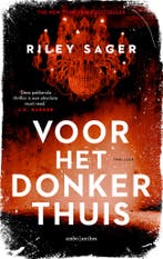 Voor het donker thuis 9789026353062 Riley Sager, Boeken, Verzenden, Gelezen, Riley Sager