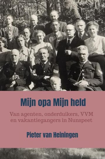 Mijn Opa Mijn Held | Pieter Van Heiningen | Nieuw, Ophalen of Verzenden, Nieuw, Pieter Van Heiningen