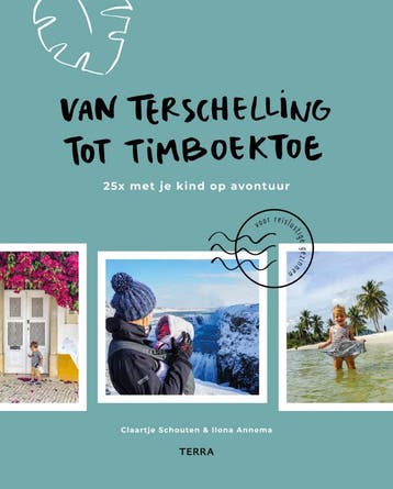 Van Terschelling tot Timboektoe (Goed), Verzenden, Gelezen, Ilona Annema