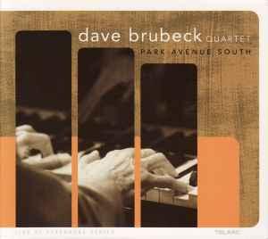 cd digi - The Dave Brubeck Quartet - Park Avenue South, Verzenden, Zo goed als nieuw