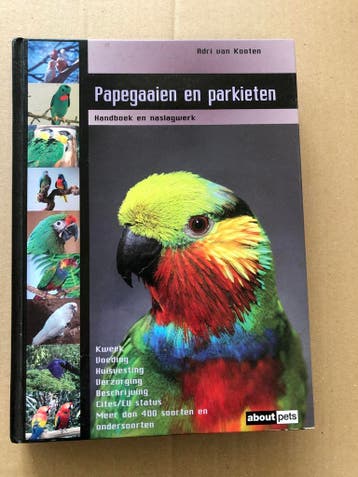 Handboek en Naslagwerk Papegaaien en Parkieten - nieuwstaat, Ophalen of Verzenden, Gelezen, Vogels