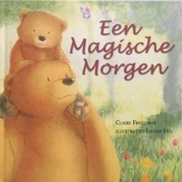 Een magische Morgen - Claire Freedman 9789045414508, Verzenden, Gelezen, Claire Freedman
