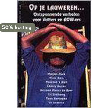 Op je lauweren... 9789068062960, Boeken, Verzenden, Gelezen