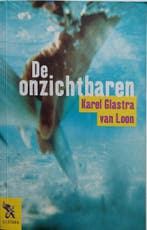 De onzichtbaren - Karel Glastra van Loon 9789001559762, Verzenden, Gelezen, Karel Glastra van Loon
