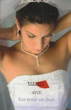 Een bruid van thuis 9789085196907 Ayse, Verzenden, Gelezen, Ayse