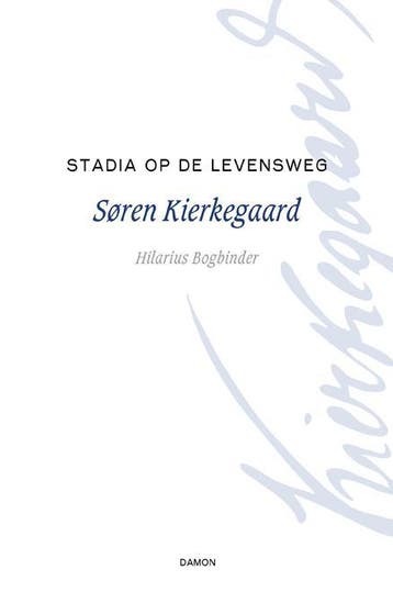 Stadia Op De Levensweg | Søren Kierkegaard | Nieuw, Boeken, Ophalen of Verzenden, Nieuw, Søren Kierkegaard
