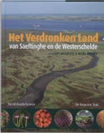 Verdronken land van Saeftinghe, Het 9789080799516, Boeken, Verzenden, Zo goed als nieuw, C. Jacobusse