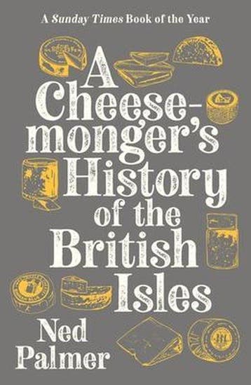 A Cheesemongers History of The British Isles - Ned Palmer, Verzenden, Gelezen, Ned Palmer