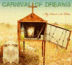 cd - Carnival Of Dreams - My Heart So White, Verzenden, Zo goed als nieuw