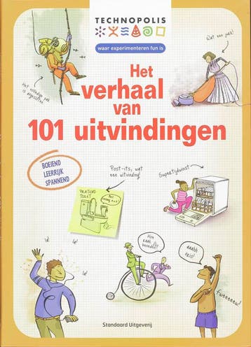 Het verhaal van 101 uitvindingen / Technopolis waar, Verzenden, Zo goed als nieuw, A. Claybourne