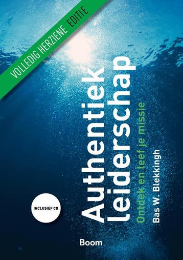 Authentiek leiderschap - Bas W. Blekkingh 9789462200401, Verzenden, Gelezen, Bas W. Blekkingh