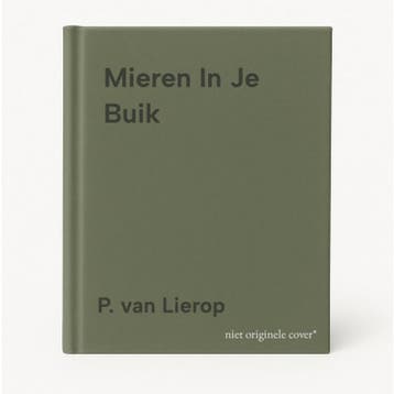 Mieren In Je Buik - P. van Lierop 9789085702146, Verzenden, Gelezen, P. van Lierop