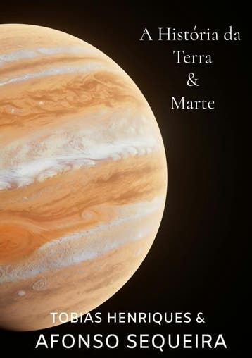 A História Da Terra & Marte | Nieuw, Boeken, Ophalen of Verzenden, Nieuw, Tobias Henriques & Afonso Sequeira