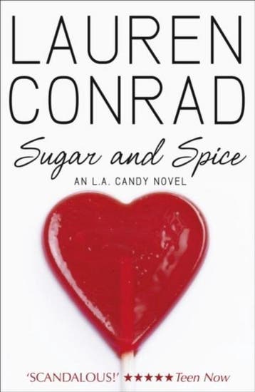 Sugar and Spice - Lauren Conrad 9780007353095, Verzenden, Gelezen, Lauren Conrad