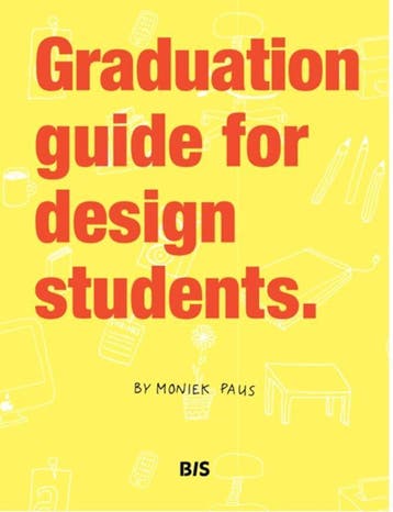 Graduation guide for design students - Moniek Paus, Verzenden, Zo goed als nieuw, Moniek Paus
