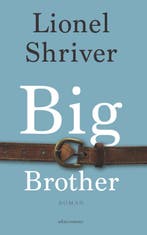 Big Brother 9789025441524 Lionel Shriver, Ophalen of Verzenden, Nieuw, Lionel Shriver