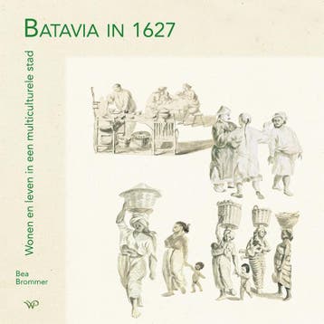 Batavia In 1627 | Bea Brommer | Nieuw, Ophalen of Verzenden, Nieuw, Bea Brommer
