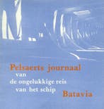 Pelsaerts journaal van de ongelukkige reis van het schip, Verzenden, Zo goed als nieuw, F. Pelsaert