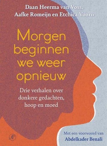 Morgen beginnen we weer opnieuw | 9789029552745 | Daan, Ophalen of Verzenden, Zo goed als nieuw, Daan Heerma van Voss ; Aafke Romeijn ; Etchica Voorn