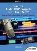 9783895765674 Practical Audio DSP Projects with the ESP32, Boeken, Verzenden, Nieuw, Dogan Ibrahim