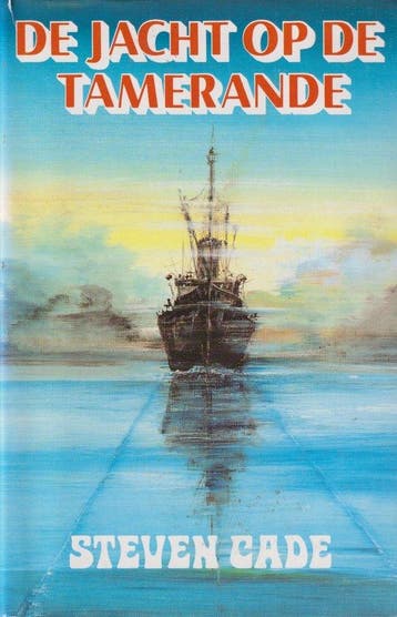 Jacht op de tamerande - Steven Cade 9789026978616, Verzenden, Zo goed als nieuw, Steven Cade