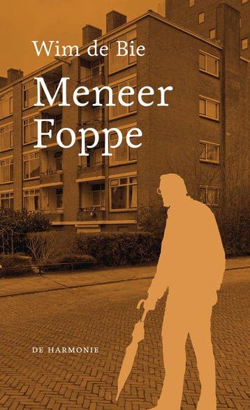 Meneer Foppe - Wim de Bie 9789463362108, Verzenden, Gelezen, Wim de Bie