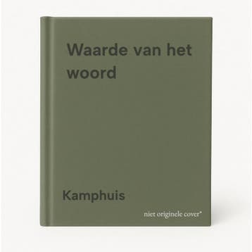 Waarde van het woord - Kamphuis 9789060151570, Verzenden, Gelezen, Kamphuis
