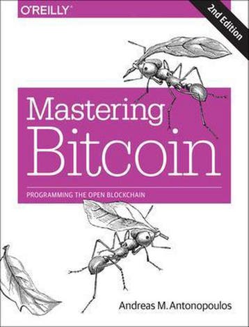Mastering Bitcoin 2e - Andreas Antonopoulos 9781491954386, Verzenden, Gelezen, Andreas Antonopoulos