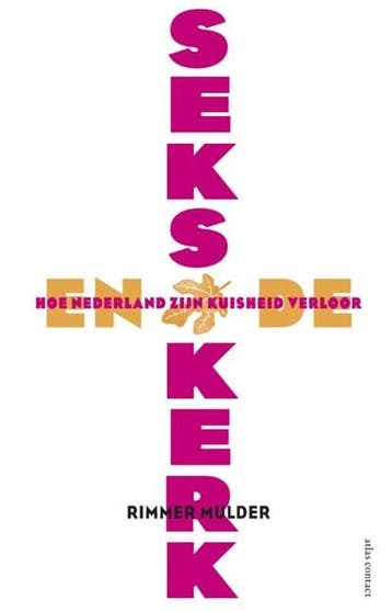 Seks en de kerk | 9789045016863 | Rimmer Mulder, Zo goed als nieuw, Rimmer Mulder