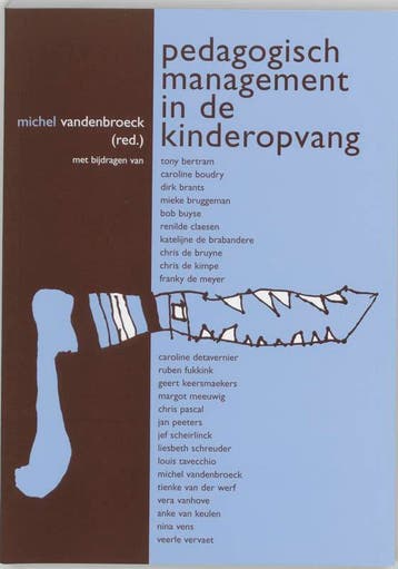 Pedagogisch Management in de kinderopvang 9789066656840, Zo goed als nieuw