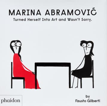 Marina Abramovic Turned Herself Into Art And WasnT Sorry., Ophalen of Verzenden, Nieuw, Fausto Gilberti
