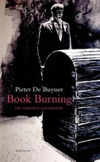 Book burning 9789075175370 Pieter de Buysser, Verzenden, Gelezen, Pieter de Buysser