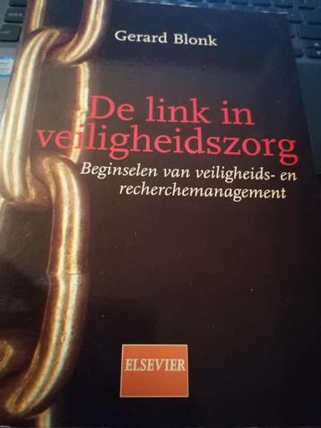 LINK IN DE VEILIGHEIDSZORG DR 1 - G. Blonk 9789057496226, Boeken, Verzenden, Zo goed als nieuw, G. Blonk