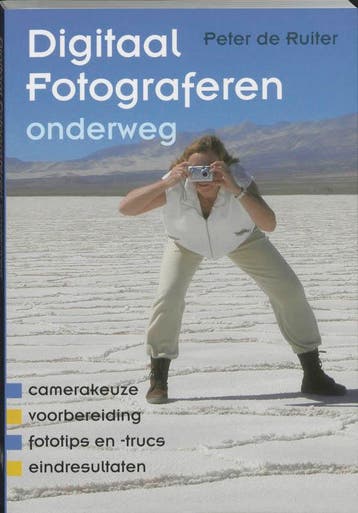 Digitaal fotograferen onderweg - Peter de Ruiter, Verzenden, Zo goed als nieuw, Peter de Ruiter