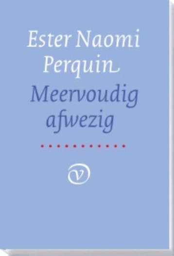 Meervoudig Afwezig | Ester Naomi Perquin | Nieuw, Ophalen of Verzenden, Nieuw, Ester Naomi Perquin