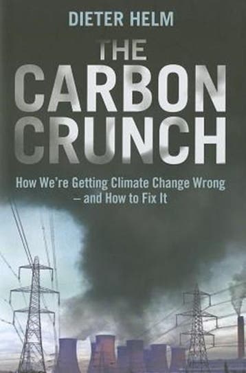 The Carbon Crunch - How Were Getting Climate Change Wrong, Zo goed als nieuw, HELM,  Dieter