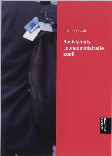 Basiskennis Loonadministratie 2008 9789001710989, Boeken, Verzenden, Zo goed als nieuw