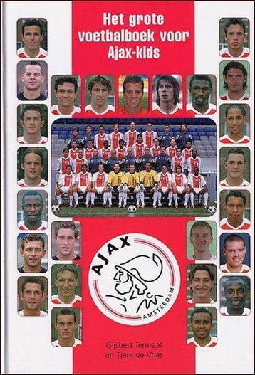 GROTE VOETBALBOEK VOOR AJAX KIDS - T. de Vries 9789045302546, Verzenden, Gelezen, T. de Vries