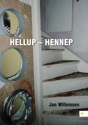 Hellup - Hennep - Jan Willemsen 9789048435258, Verzenden, Zo goed als nieuw, Jan Willemsen