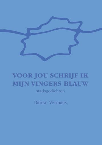 Voor Jou Schrijf Ik Mijn Vingers Blauw | Bauke Vermaas, Ophalen of Verzenden, Nieuw, Bauke Vermaas
