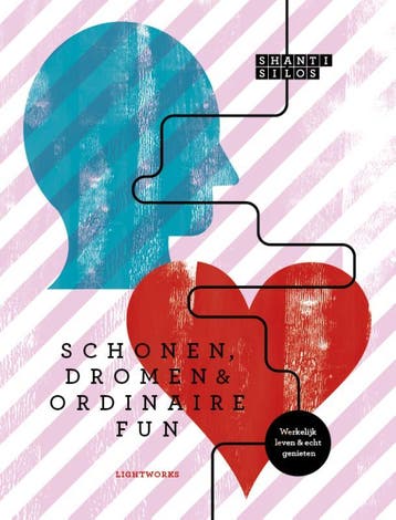 Schonen, dromen & ordinaire fun - Shanti Silos 9789081821803, Verzenden, Gelezen, Shanti Silos