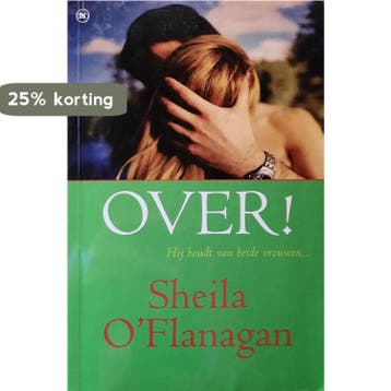 OVER! 9789044315493 Sheila OFlanagan, Verzenden, Zo goed als nieuw, Sheila O'Flanagan