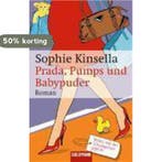 Prada, Pumps und Babypuder 9783442464494 Sophie Kinsella, Verzenden, Gelezen, Sophie Kinsella